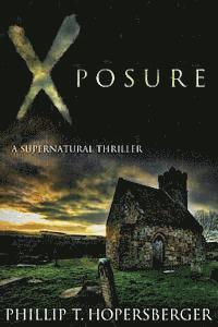 Peter Ashford Hopersberger, William Phipps - Xposure, Häftad