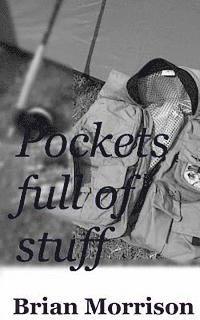Pockets full of stuff 1