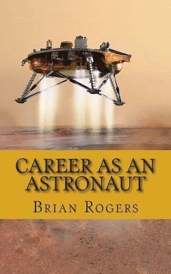bokomslag Career As An Astronaut