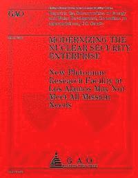 bokomslag Modernizing the Nuclear Security Enterprise: New Plutonium Research Facility at Los Alamos May Not Meet All Mission Needs