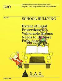 bokomslag School Bullying: Extent of legal Protections for Vulnerable Groups Needs to Be More Fully Assessed