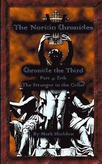 bokomslag Erik: The Stranger in the Cellar: The Noricin Chronicles: Chronicle the Third Part 4