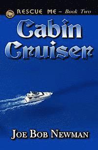 bokomslag Cabin Cruiser: Trilogy 2 of 3