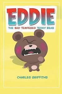 bokomslag Eddie: The bad tempered teddy bear