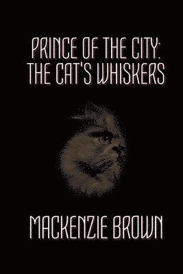 MacKenzie Brown, Mackenzie Brown - Prince of The City, Häftad