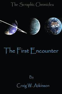 Craig W. Atkinson - The First Encounter, Häftad