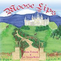 Mark Taylor - Moose Lips, Häftad. Tillgänglighet: Lägg i varukorg
