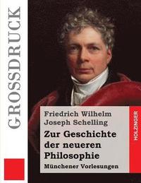 bokomslag Zur Geschichte der neueren Philosophie (Großdruck)