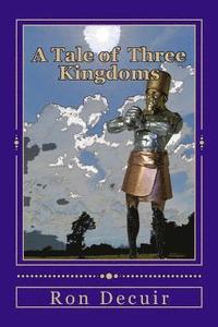 bokomslag A Tale of Three Kingdoms: A study of the separation of church and state and the dilemma of the double-minded Christian