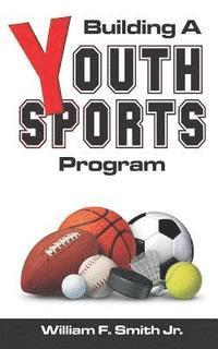 bokomslag Building a Youth Sports Program