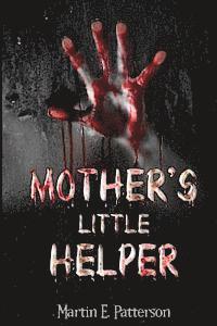 Mother's Little Helper 1