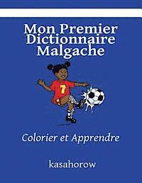 bokomslag Mon Premier Dictionnaire Malgache: Colorier et Apprendre