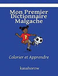 Mon Premier Dictionnaire Malgache: Colorier et Apprendre 1