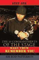 The 10 Commandments of The Stage: Make Them Remember You 1