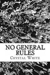 Crystal White - No General Rules, Häftad
