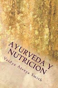 Ayurveda y Nutricion: Nutricional constitucional 1