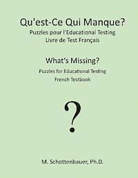 bokomslag Qu'est-Ce Qui Manque? Puzzles pour l'Educational Testing: Livre de Test Français