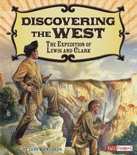 bokomslag Discovering the West: The Expedition of Lewis and Clark