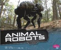 bokomslag Animal Robots (Cool Robots)