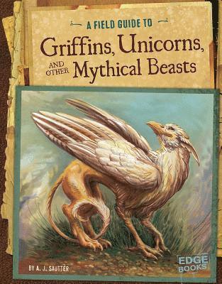 Griffins, Unicorns, and other Mythical Beasts 1