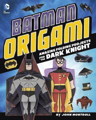 Batman Origami: Amazing Folding Projects Featuring the Dark Knight 1