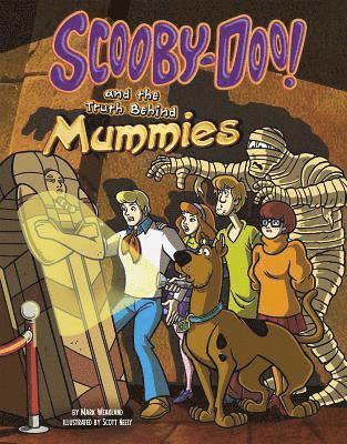 Mark Weakland - Scooby-Doo! and the Truth Behind Mummies, Inbunden