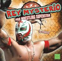 bokomslag Rey Mysterio: Pro Wrestling Superstar
