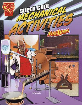 Super Cool Mechanical Activities with Max Axiom (Max Axiom Science and Engineering Activities) 1