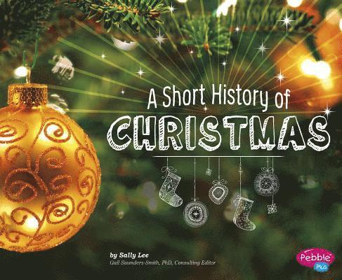 Sally Lee - A Short History of Christmas, Inbunden. Tillgänglighet: Lägg i varukorg