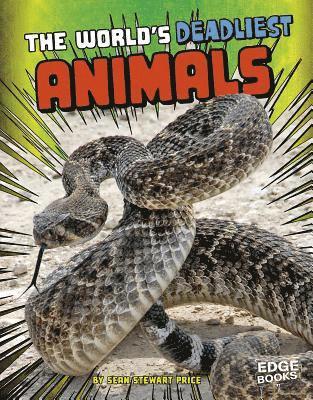 Sean Price - The World's Deadliest Animals, Inbunden