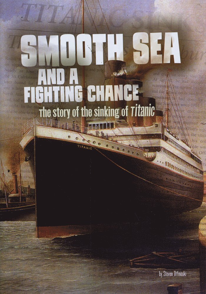 Steven Otfinoski - Smooth Sea and a Fighting Chance, Häftad