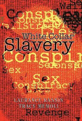 bokomslag White Collar Slavery