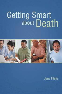 Getting Smart about Death 1