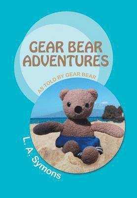 bokomslag Gear Bear Adventures