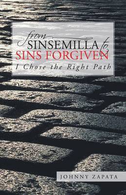 From Sinsemilla to Sins Forgiven 1