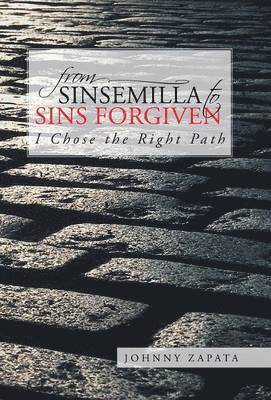 bokomslag From Sinsemilla to Sins Forgiven