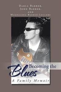 bokomslag Becoming the Blues