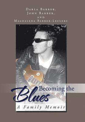 bokomslag Becoming the Blues