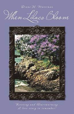 When Lilacs Bloom