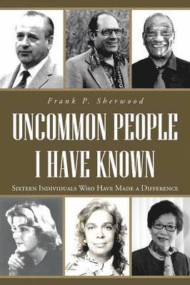 Uncommon People I Have Known 1