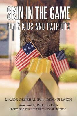Major General Ret Dennis Laich, Dennis Laich - Skin in the Game, Häftad