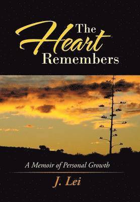 The Heart Remembers 1