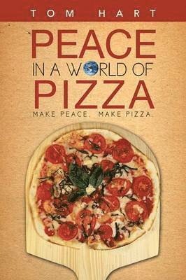 Peace in a World of Pizza 1