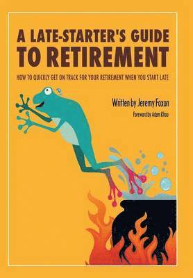 Late-Starter's Guide to Retirement 1