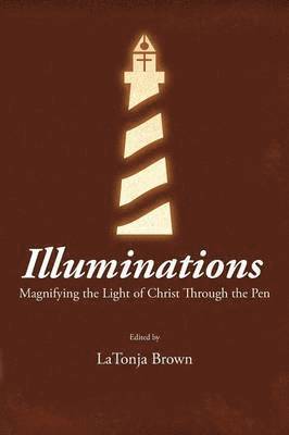 Latonja Brown - Illuminations, Häftad