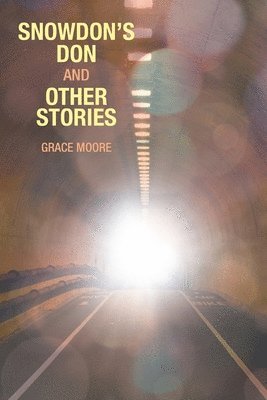 Grace Moore - Snowdon's Don and Other Stories, Häftad