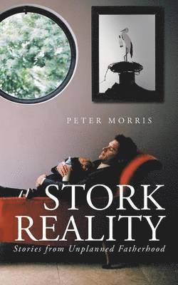 Peter Morris - Stork Reality, Häftad