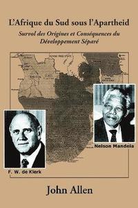 bokomslag L'Afrique Du Sud Sous L'Apartheid