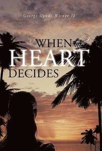 bokomslag When the Heart Decides