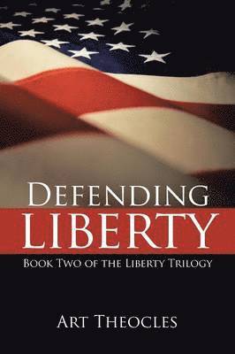 Defending Liberty 1